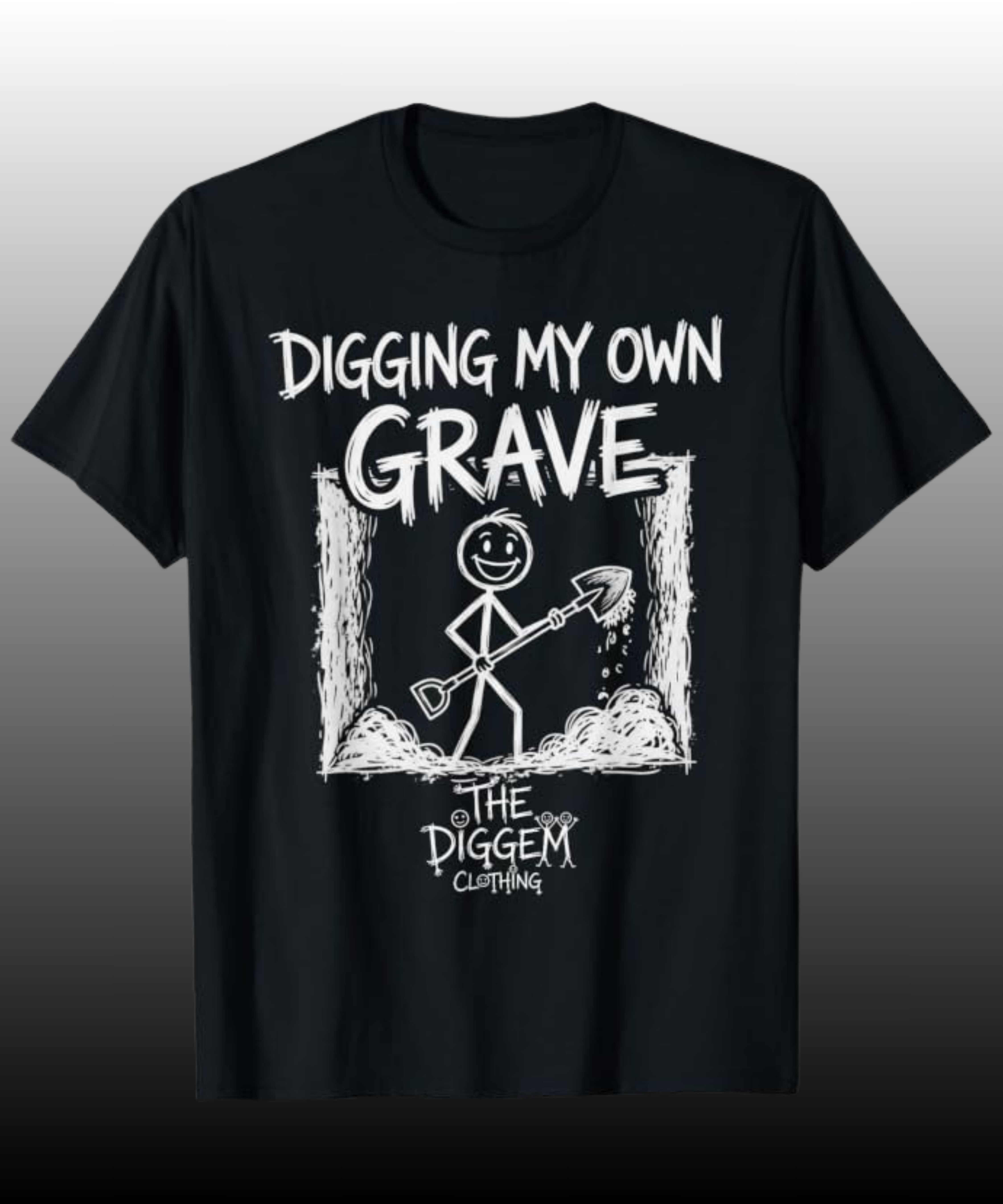 Digging My Own Grave tee