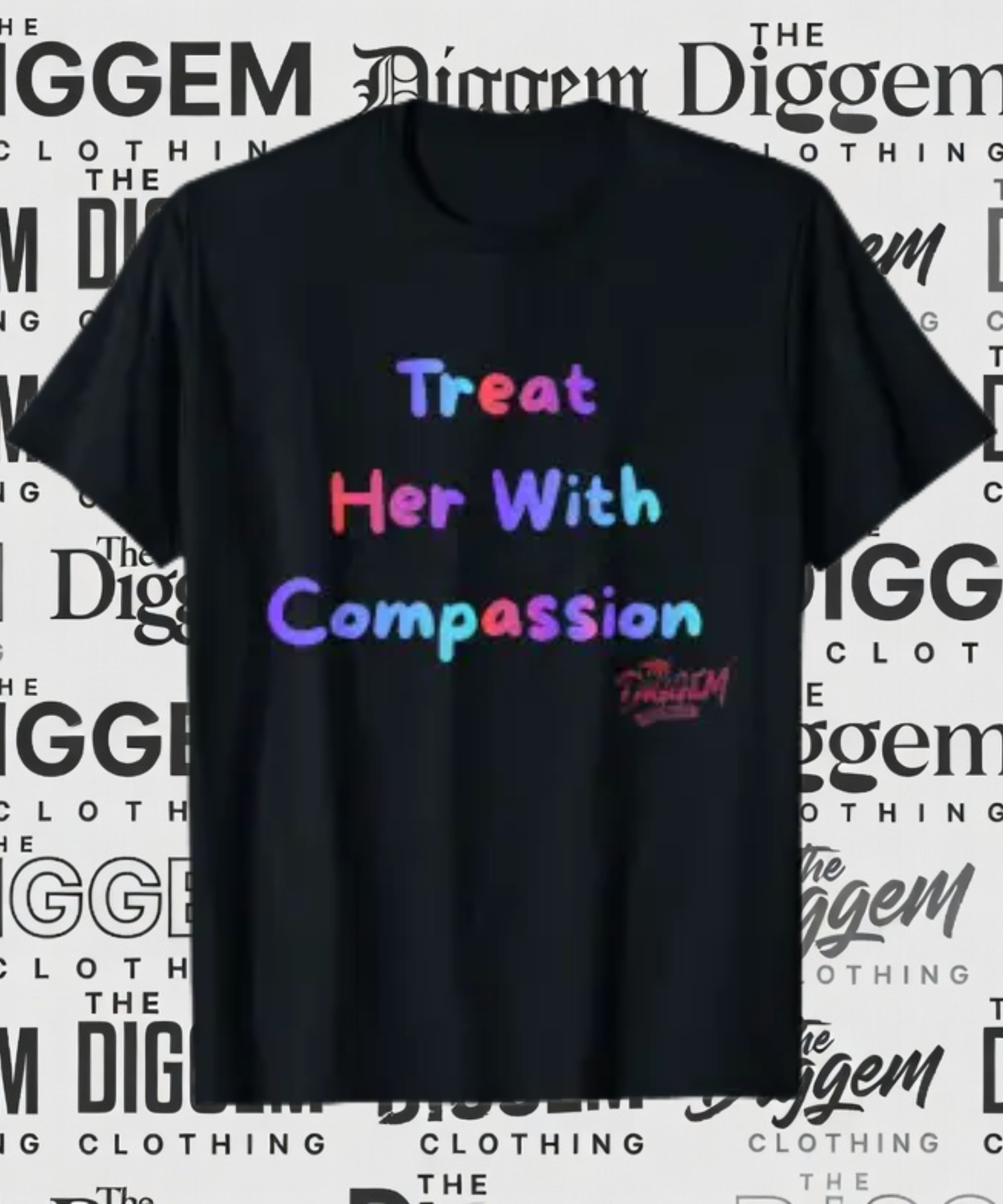 Treat Her With Compassion tee